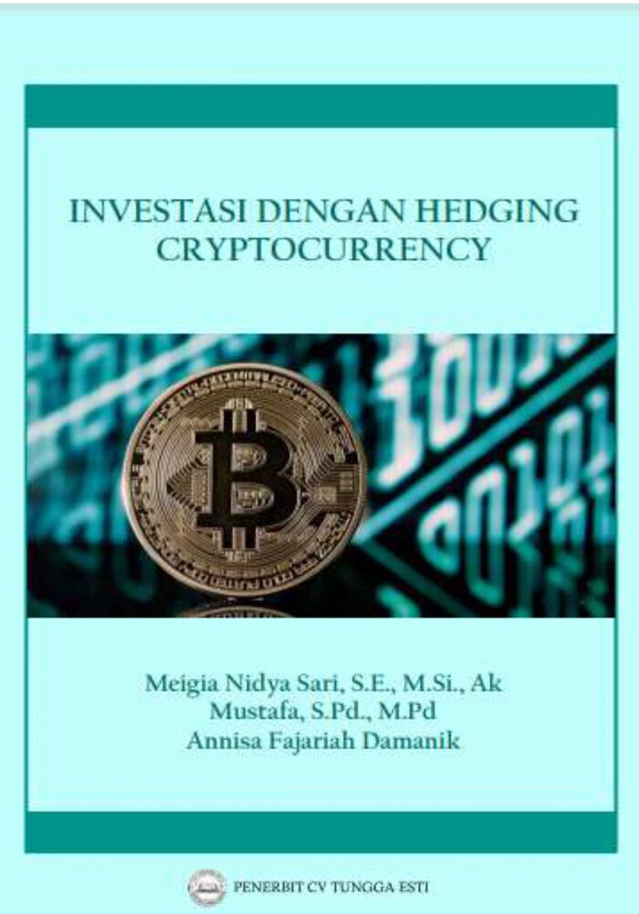 INVESTASI DENGAN HEDGING CRYPTOCURRENCY