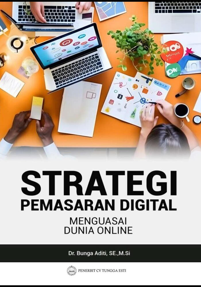 STRATEGI PEMASARAN DIGITAL MENGUASAI DUNIA ONLINE