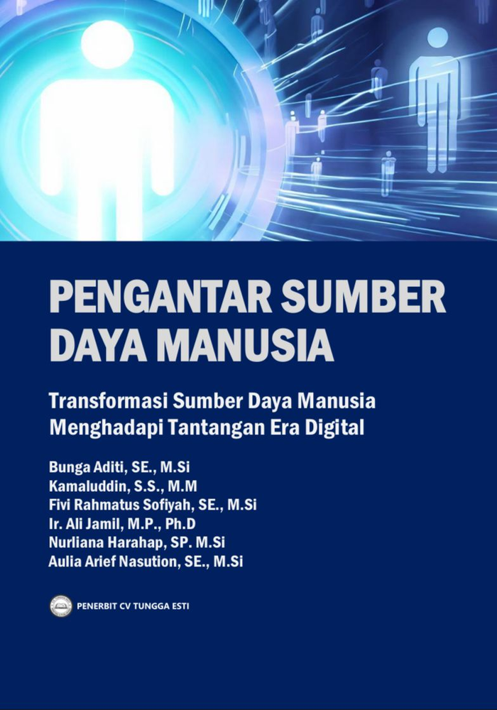 PENGANTAR SUMBER DAYA MANUSIA Transformasi Sumber Daya Manusia Menghadapi Tantangan Era Digital