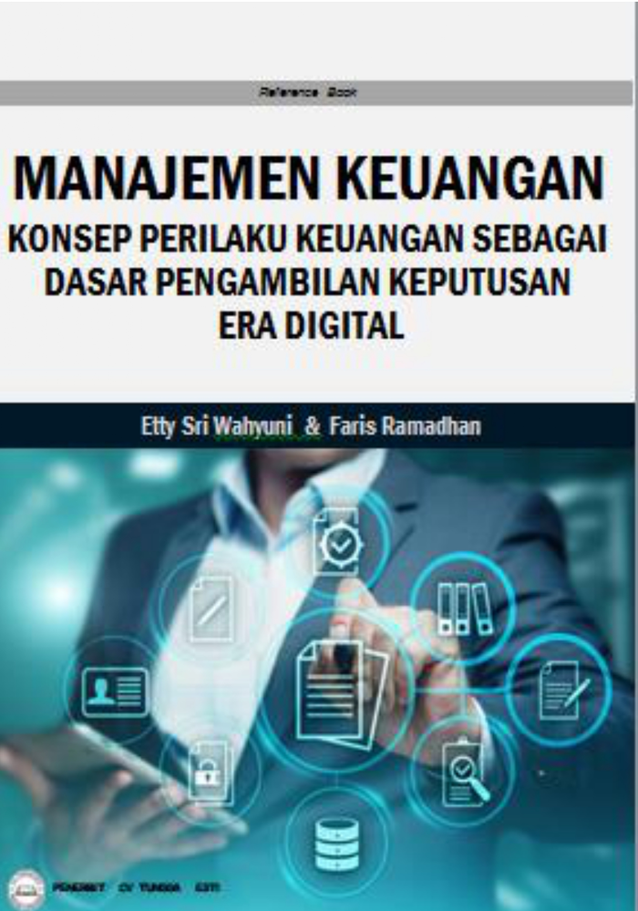 Reference Book  MANAJEMEN KEUANGAN KONSEP PERILAKU KEUANGAN SEBAGAI DASAR PENGAMBILAN KEPUTUSAN ERA DIGITAL