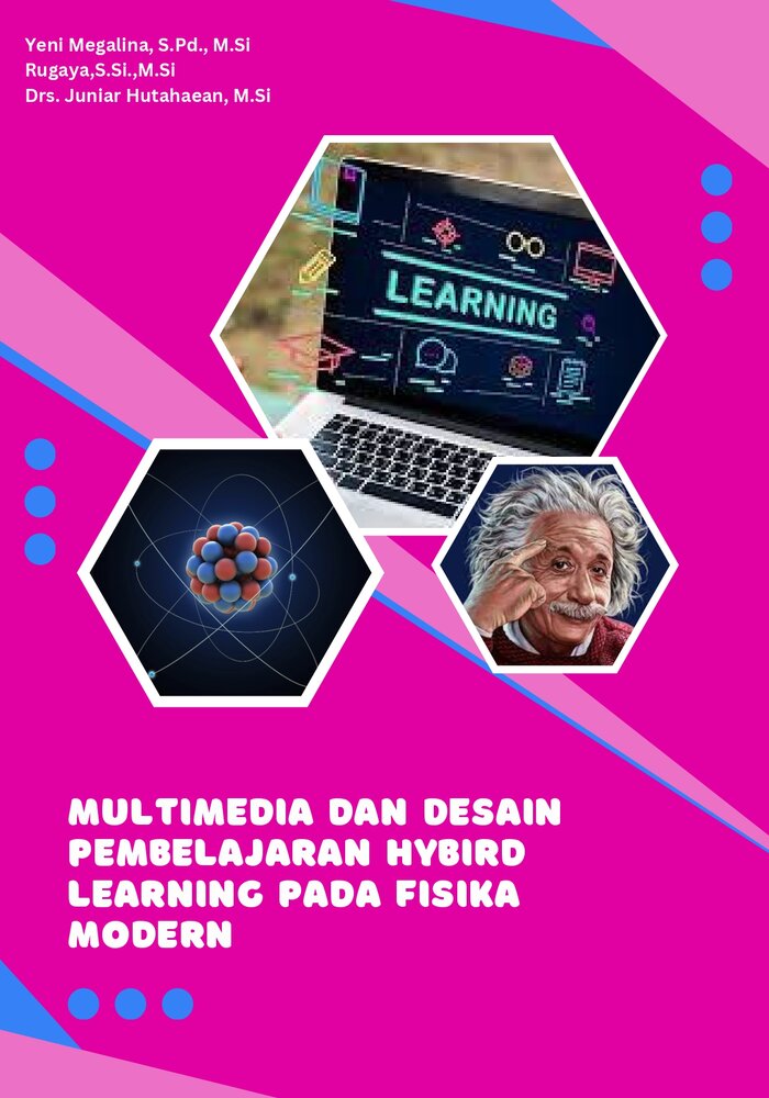 MULTIMEDIA DAN DESAIN PEMBELAJARAN HYBIRD LEARNING PADA FISIKA MODERN