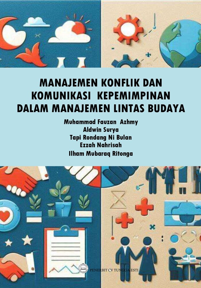 MANAJEMEN KONFLIK DAN KOMUNIKASI KEPEMIMPINAN DALAM MANAJEMEN LINTAS BUDAYA