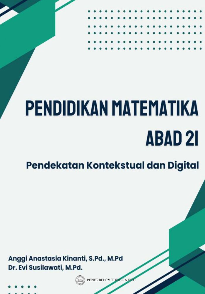 PENDIDIKAN MATEMATIKA ABAD 21: PENDEKATAN KONTEKSTUAL DAN DIGITAL